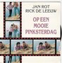 jan rot - op een mooie pinksterdag