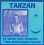 tarzan - ze waren hem vergeten