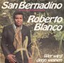 roberto blanco - san bernadino (deutsche orginalaufnahme)