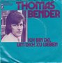 thomas bender - ich bin da, um dich zu lieben