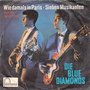 die blue diamonds - wie damals in paris (in a little spanish town)