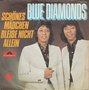 die blue diamonds - schönes mädchen bleibe nicht allein