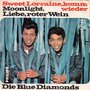 die blue diamonds - sweet lorraine, komm wieder