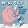 neus &amp; co - mag ik misschien uw neus te leen