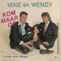 mike en wendy - kom maar op