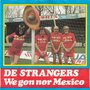 de strangers - we gon nor mexico