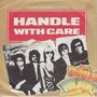 traveling wilburys - handle with care