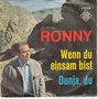 ronny - wenn du einsam bist