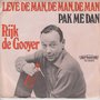 rijk de gooyer - leve de man, de man, de man