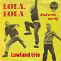 lowland trio - lola lola