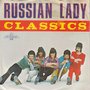 the classics - my russian lady