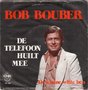 bob bouber - de telefoon huilt mee