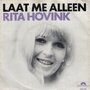 rita hovink - laat me alleen