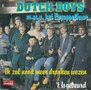 dutch boys - ik al nooit meer dronken wezen