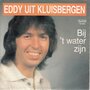 eddy uit kluisbergen - bij &#039;t water zijn