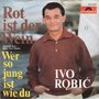 ivo robic - rot ist der wein