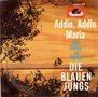 die blauen jungs - addio, addio maria