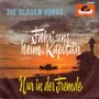 die blauen jungs - fahr'uns heim, kapitän