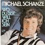 michael schanze - wo du bist, will ich sein