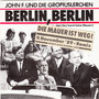 john f. und die gropiuslerchen - berlin, berlin