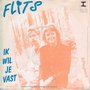 flits - ik wil je vast