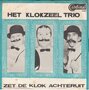 het klokzeel trio - zet de klok achteruit 