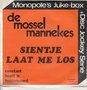 de mosselmannekes - sientje laat me los