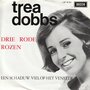 trea dobbs - drie rode rozen