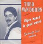 theo van doorn - eigen haard is goud waard