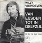 willy vrijhoeven - van eijsden tot in delfzijl