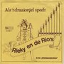 rieky en de rio&#039;s - als &#039;t draaiorgel speelt