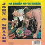 john &amp; graads - na drieën op de knieën