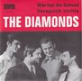 the diamonds - wer hat die schuld