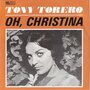 tony torero - oh, christina