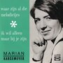 marian karsemeyer - ik wil alleen maar bij je zijn