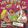 the diamond stars - het bier is op