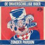 zonder pardon - de onverschillige boer (it's a gas)