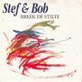 stef & bob - breek de stilte