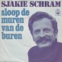 sjakie schram - sloop de muren van de buren