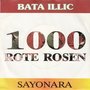 bata illic - 1000 rote rosen 