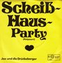 joe und die drückeberger - scheiss hausparty