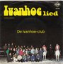 de ivanhoe club - het ivanhoe lied