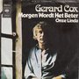 gerard cox - morgen wordt het beter (new world in the morning)