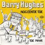 Barry Hughes - nog ééntje toe