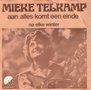 Mieke telkamp - aan alles komt een einde