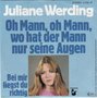 juliane werding - oh mann, oh mann, wo hat der mann nur seine augen