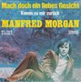 manfred morgan - mach doch ein liebes gesicht