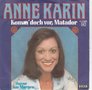 anne karin - komm doch vor matador