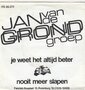 Jan van de grond groep - je weet het altijd beter