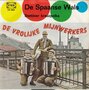 de vrolijke mijnwerkers - de spaanse wals